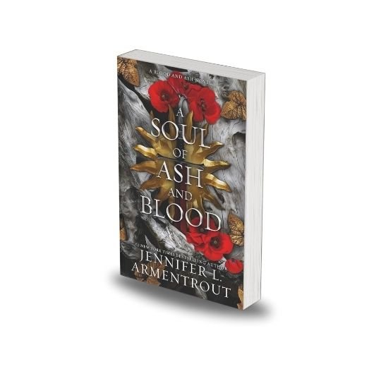 Soul of Ash & Blood by Jennifer L. Armentrout