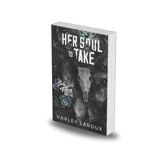 Her Soul to Take by Harley Laroux
