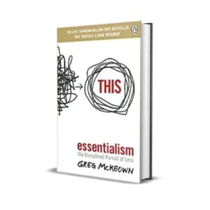 Essentialism by Greg Mckeown