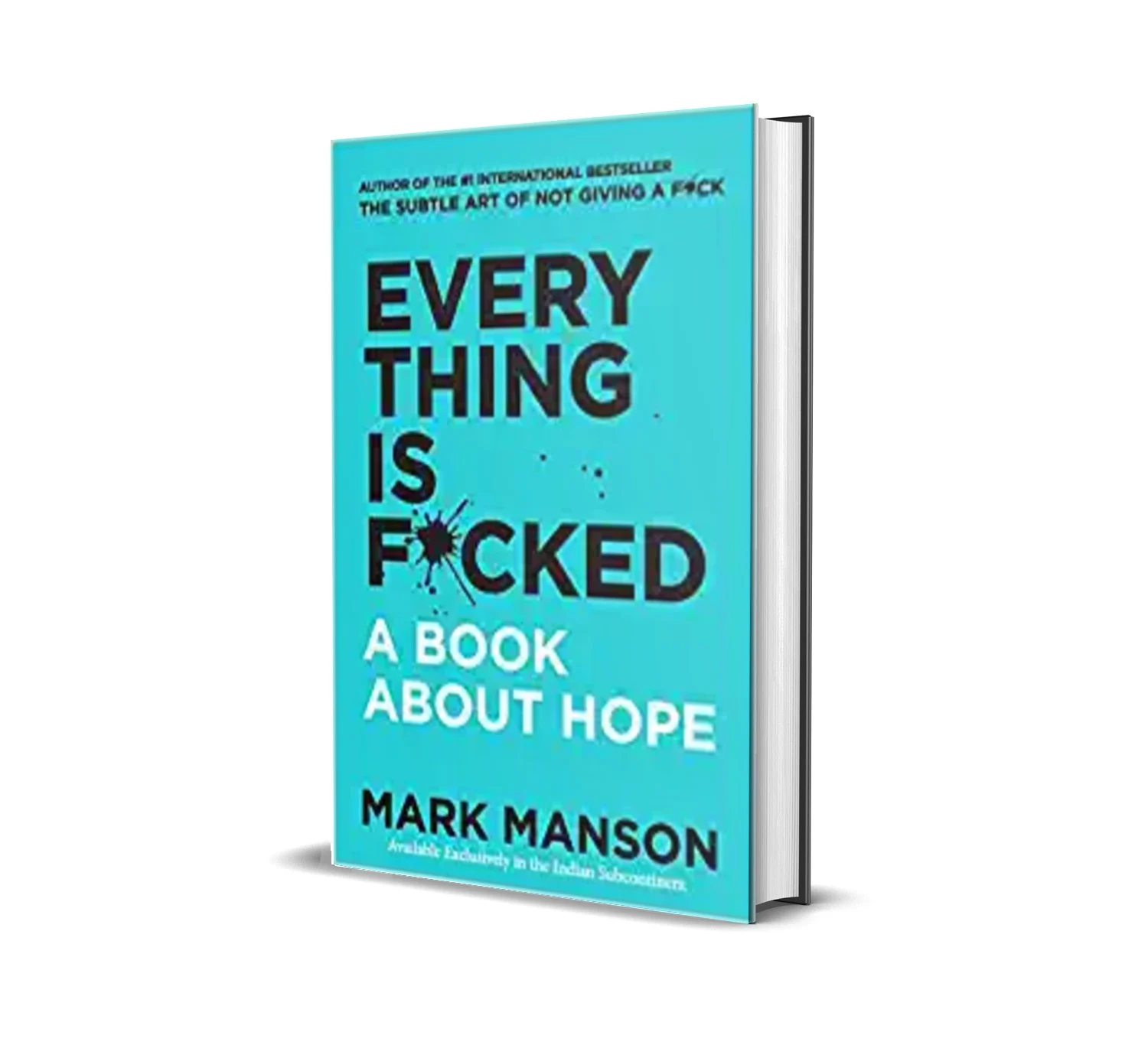 Everything is Fucked by Mark Manson
