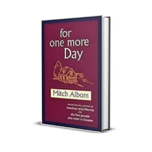 For One More Day by Mitch Albom