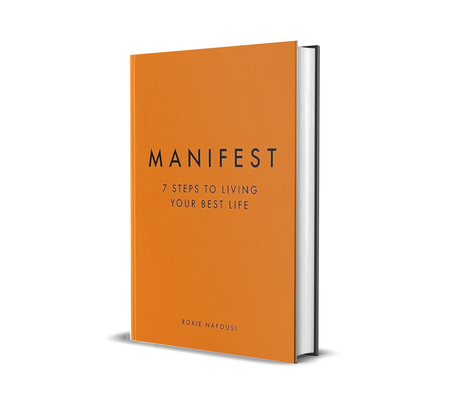 [Hardcover] Manifest- 7 Steps to living your best life by Roxie Nafousi