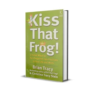 Kiss That Frog By Brian Tracy