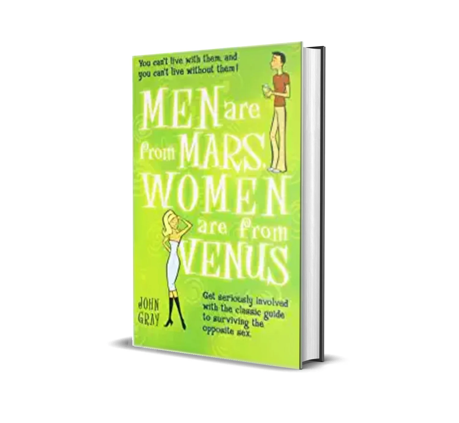 Men are from Mars Women are from Venus by John Gray