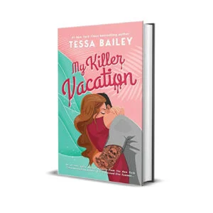 My Killer Vacation by Tessai Bailey