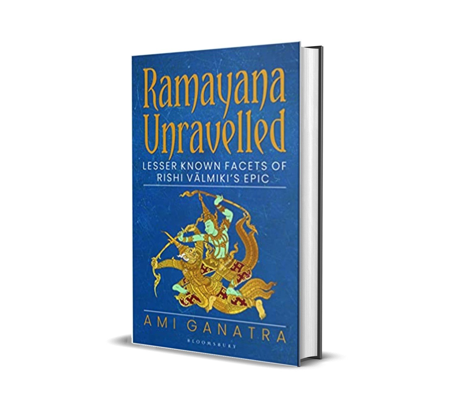 Ramayana Unravelled by Ami Ganatra