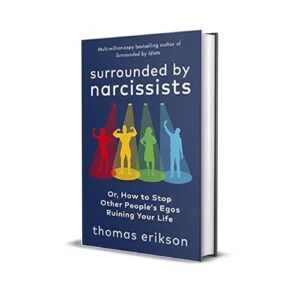 Surrounded by Narcissists by Thomas Erikson