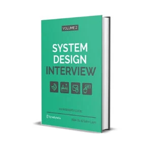 System Design Interview Vol 2 by Alex Xu