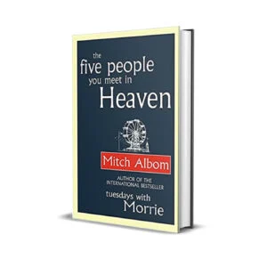 The Five People You Meet In Heaven by Mitch Albom