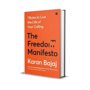The Freedom Manifesto by Karan Bajaj