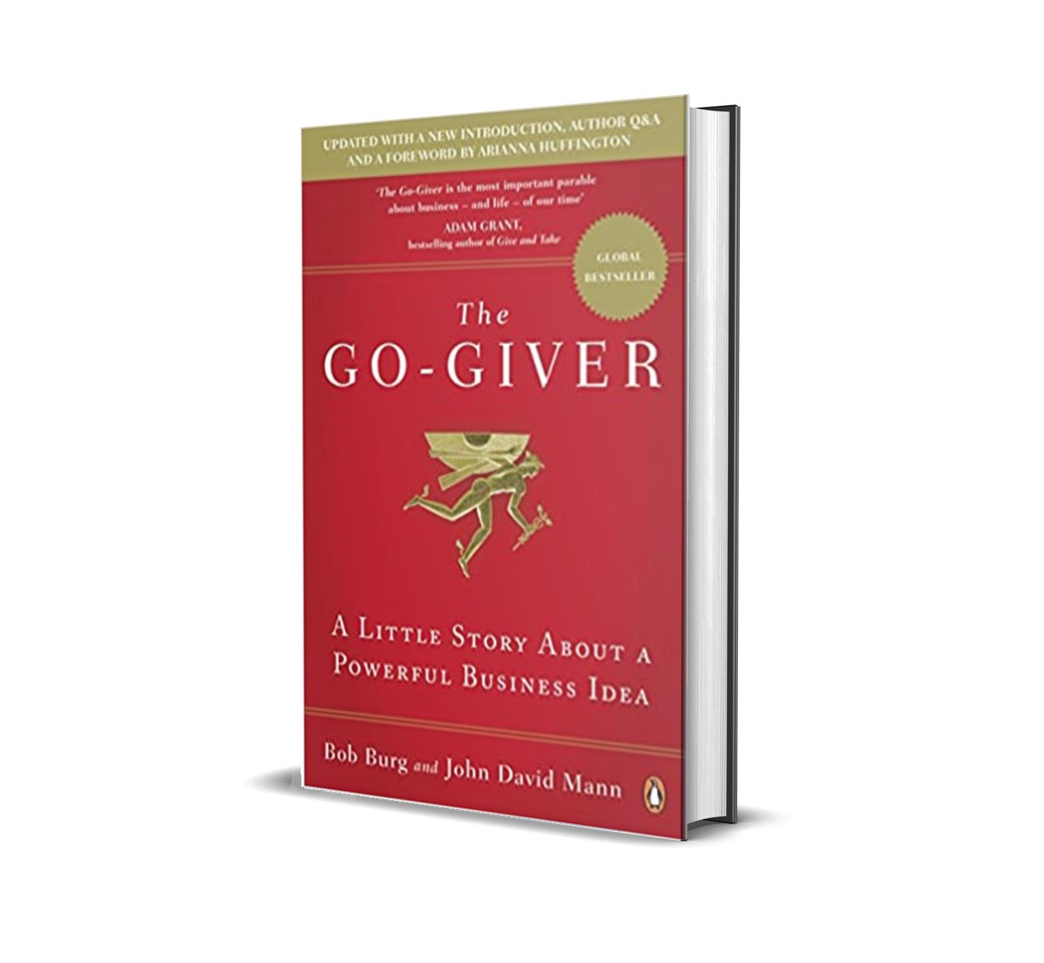 The Go-Giver by Bob & Mann John David Burg