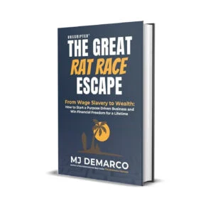 The Great Rat-Race Escape- From Wage Slavery to Wealth by M J DeMarco
