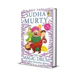 The Magic Drum by Sudha Murty