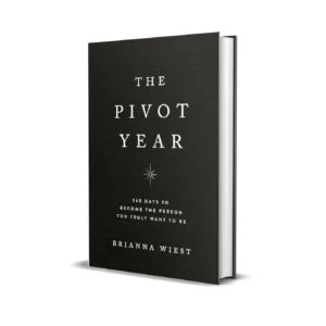 The Pivot Year by Brianna Wiest