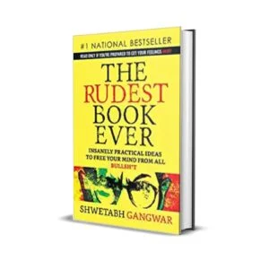 The Rudest Book Ever by Shwetabh Gangwar