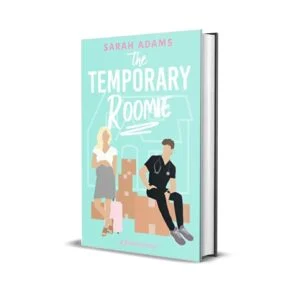 The Temporary Roomie by Sarah Adams