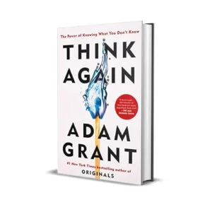 Think Again by Adam Grant