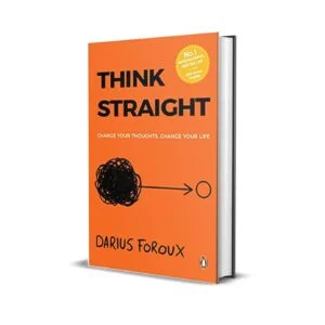 Think Straight by Darius Foroux
