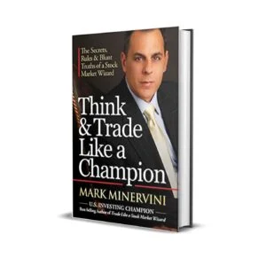 Think and Trade Like a Champion by Mark Minervini