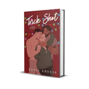 Trick Shot-A Spicy Christmas Novella by Kayla Grosse