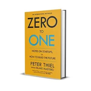 Zero to One by Peter Thiel